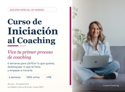 Curso iniciación al Coaching. Vive tu propio proceso de coaching.
