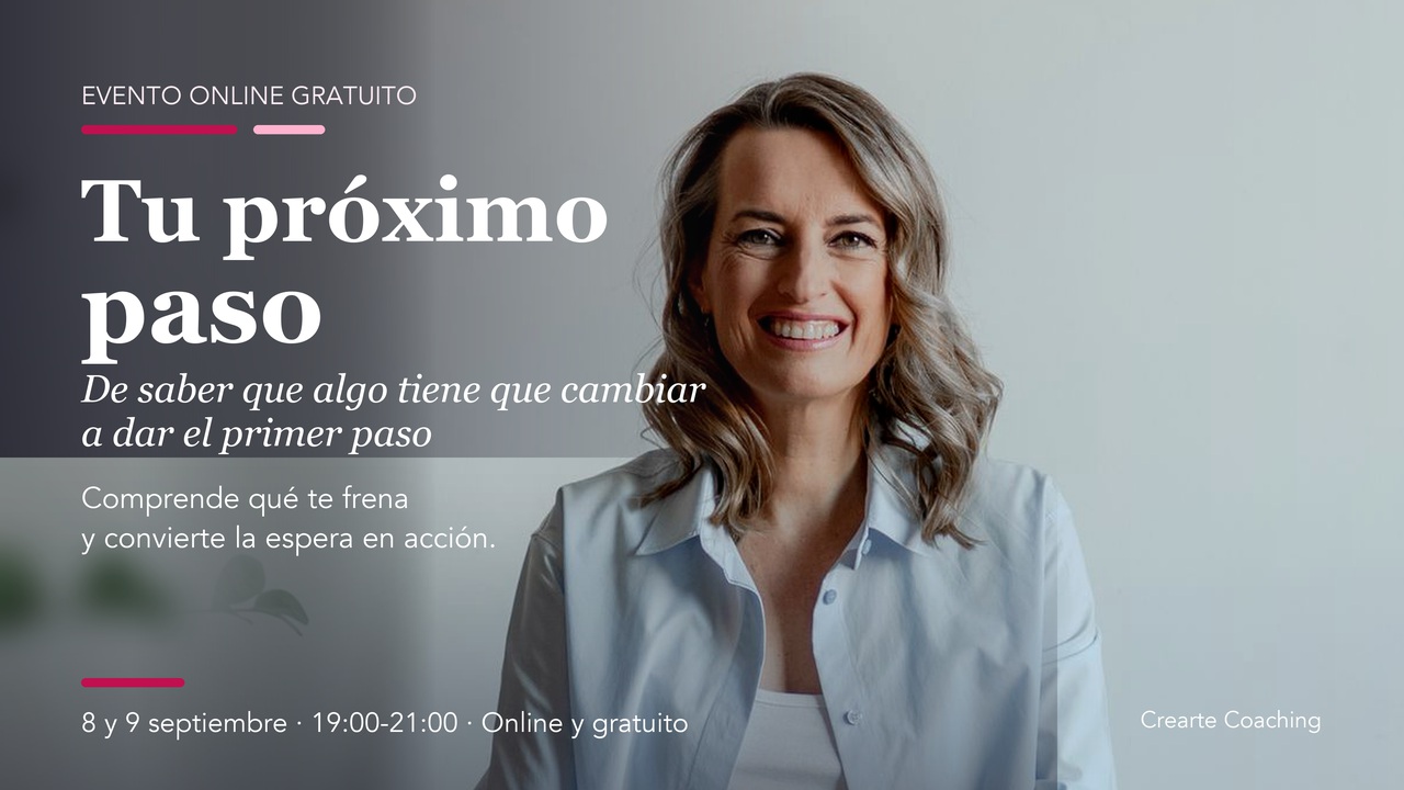 Vídeo: Tu próximo paso, evento online gratuito con Beatriz, 8 y 9 de septiembre